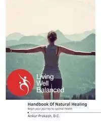 The Handbook Of Natural Healing - DC Ankur Prakash