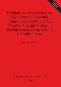 Traditions and Transformations - Tobias Kienlin  L.