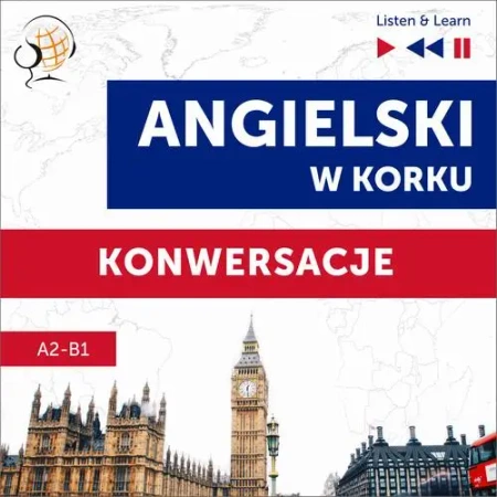 audiobook Angielski w korku. Konwersacje (Poziom A2-B1 – Listen &amp; Learn) - Dorota Guzik