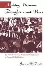 Making Virtuous Daughters and Wives - June McDaniel