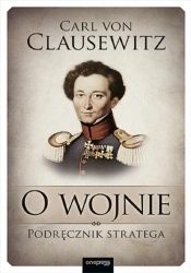O wojnie. Podręcznik stratega - Carl von Clausewitz
