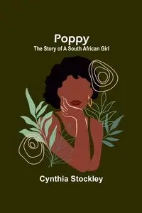 Poppy - Cynthia Stockley