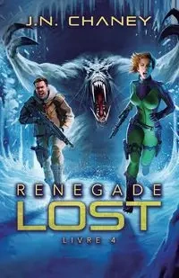 Renegade Lost - Chaney J.N.