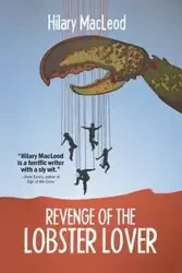 Revenge of the Lobster Lover - Hilary MacLeod