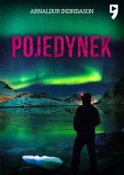 Pojedynek. Komisarz Erlendur Sveinsson. Tom 1 - Arnaldur Indriđason