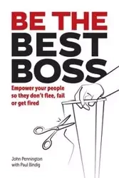 Be The Best Boss - John Pennington