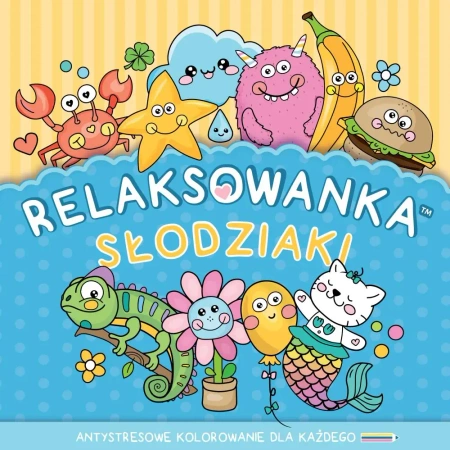 Relaksowanka. Słodziaki - Vera Spark