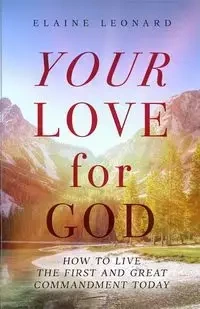 Your Love for God - Leonard Elaine
