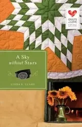A Sky Without Stars - Linda S Clare
