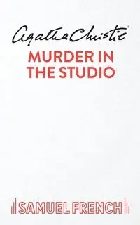Murder in the Studio - Christie Agatha