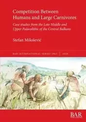 Competition Between Humans and Large Carnivores - Stefan Milošević