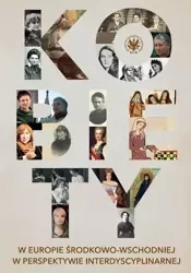 Kobiety w Europie Środkowo-Wschodniej w perspektywie interdyscyplinarnej - Joanna Getka, Iwona Krycka-Michnowska