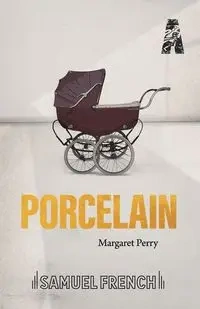 Porcelain - Perry Margaret