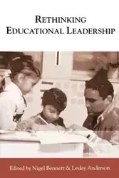 Rethinking Educational Leadership - Bennett Nigel D