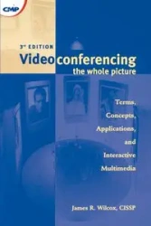 Videoconferencing - James R. Wilcox