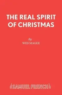 The Real Spirit of Christmas - Wes Magee