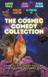 The Cosmic Comedy Collection - Carter Phillip