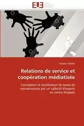 Relations de service et coopération médiatisée - FOLCHER-V