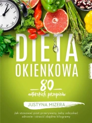 Dieta okienkowa - Justyna Mizera