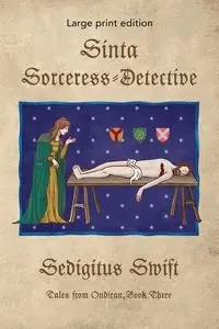 Sinta, Sorceress-Detective - Swift Sedigitus