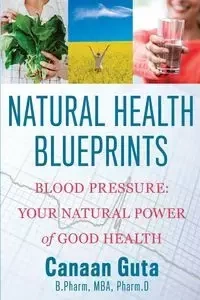 Natural Health Blueprints - Guta Canaan