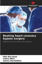 Beating heart coronary bypass surgery - Ben Jmaà Hèla