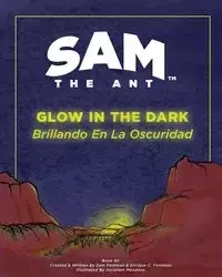 Sam the Ant - Glow in the Dark - Enrique Feldman C