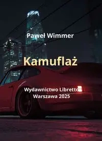 Kamuflaż - Paweł Wimmer