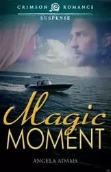 Magic Moment - Angela Adams
