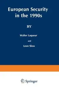 European Security in the 1990s - Laqueur W.
