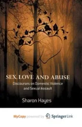 Sex, Love and Abuse - Sharon Hayes