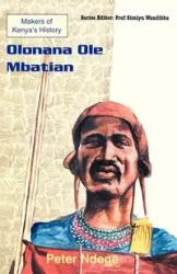 Olonana ole Mbatian - Peter Ndege