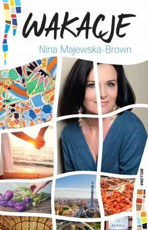 Wakacje - Nina Majewska-Brown