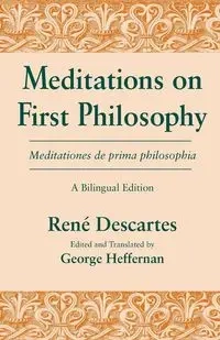 Meditations on First Philosophy/ Meditationes de prima philosophia - Descartes René