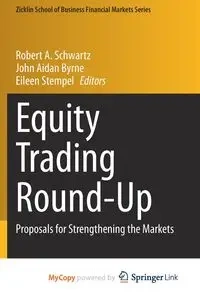 Equity Trading Round-Up - Schwartz Robert A.