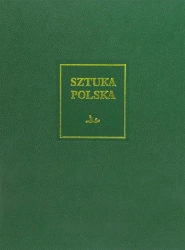 Sztuka polska T.7 Sztuka XX i początku XXI wieku - Wojciech Włodarczyk