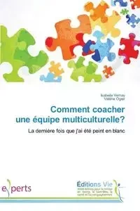 Comment coacher une équipe multiculturelle? - Collectif