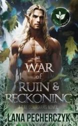A War of Ruin and Reckoning - Lana Pecherczyk