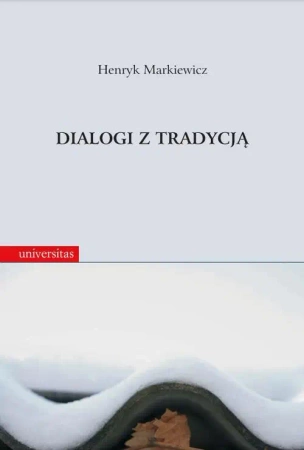 eBook Dialogi z tradycją. Rozprawy i szkice historycznoliterackie - Henryk Markiewicz