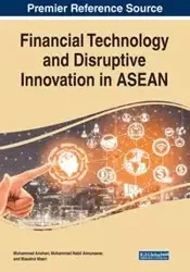 Financial Technology and Disruptive Innovation in ASEAN - Anshari Muhammad