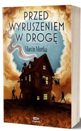 Przed wyruszeniem w drogę - Marcin Mortka
