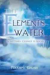 The Elements - Ghosh Poulami