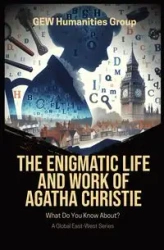The Enigmatic Life And Work Of Agatha Christie - GEW Humanities Group