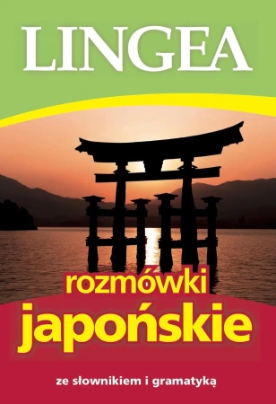 Rozmówki japońskie ze słownikiem i gramatyką wyd. 4 - Opracowanie zbiorowe