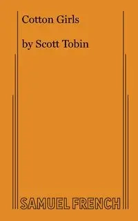 Cotton Girls - Scott Tobin