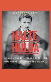 Halte-Hulda - Bjørnson Bjørnstjerne