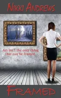 Framed - Nikki Andrews