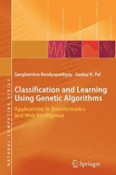 Classification and Learning Using Genetic Algorithms - Bandyopadhyay Sanghamitra