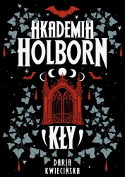 Akademia Holborn. Kły - Daria Kwiecińska
