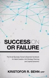 Succession or Failure - CFP® Behn Kristofor R.